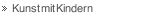 Kunst mit Kindern